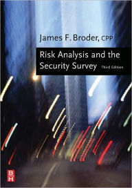 Title: Risk Analysis and the Security Survey, Author: Gene Tucker