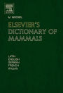 Elsevier's Dictionary of Mammals