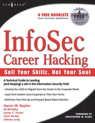 Title: InfoSec Career Hacking: Sell Your Skillz, Not Your Soul, Author: Chris Hurley