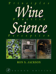 Title: Wine Science: Principles, Practice, Perception, Author: Ronald S. Jackson PhD