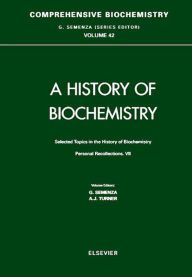 Title: Selected Topics in the History of Biochemistry: Personal Recollections VII, Author: G. Semenza