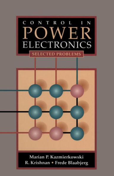 Control in Power Electronics: Selected Problems