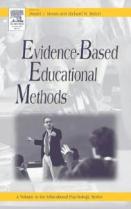 Title: Evidence-Based Educational Methods (Educational Psychology Series), Author: Daniel J. Moran