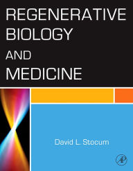 Title: Regenerative Biology and Medicine, Author: David L. Stocum