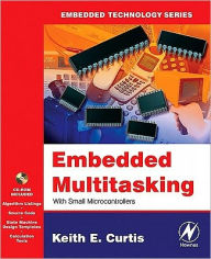 Title: Embedded Multitasking, Author: Keith E. Curtis