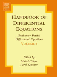 Title: Handbook of Differential Equations: Stationary Partial Differential Equations, Author: Michel Chipot