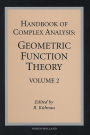 Handbook of Complex Analysis: Geometric Function Theory