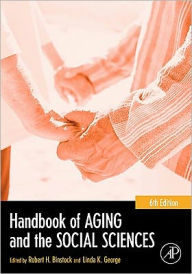 Title: Handbook Of Aging And The Social Sciences, Author: Robert H. Binstock