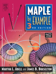 Title: Maple By Example, Author: Martha L. Abell