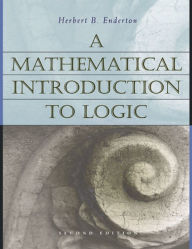 Title: A Mathematical Introduction to Logic, Author: Herbert B. Enderton