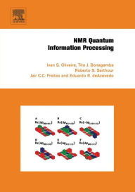 Title: NMR Quantum Information Processing, Author: Ivan Oliveira