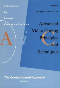 Title: Advanced Video Coding: Principles and Techniques: The Content-based Approach, Author: K.N. Ngan