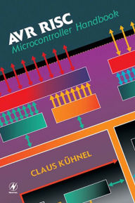 Title: AVR RISC Microcontroller Handbook, Author: Claus Kuhnel