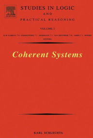 Title: Coherent Systems, Author: Karl Schlechta