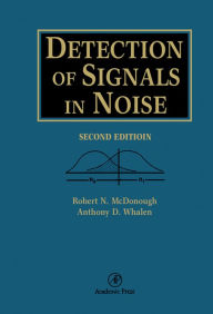 Title: Detection of Signals in Noise, Author: Robert N. McDonough