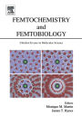 Femtochemistry and Femtobiology: Ultrafast Events in Molecular Science