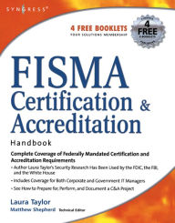 Title: FISMA Certification and Accreditation Handbook, Author: L. Taylor