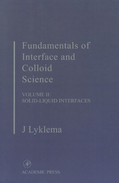 Fundamentals of Interface and Colloid Science: Solid-Liquid Interfaces