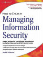 How to Cheat at Managing Information Security