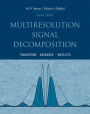 Multiresolution Signal Decomposition: Transforms, Subbands, and Wavelets