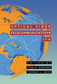 Title: Optical Fiber Telecommunications IIIA, Author: Thomas L. Koch