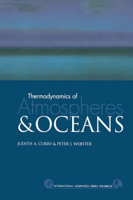 Title: Thermodynamics of Atmospheres and Oceans, Author: Judith A. Curry