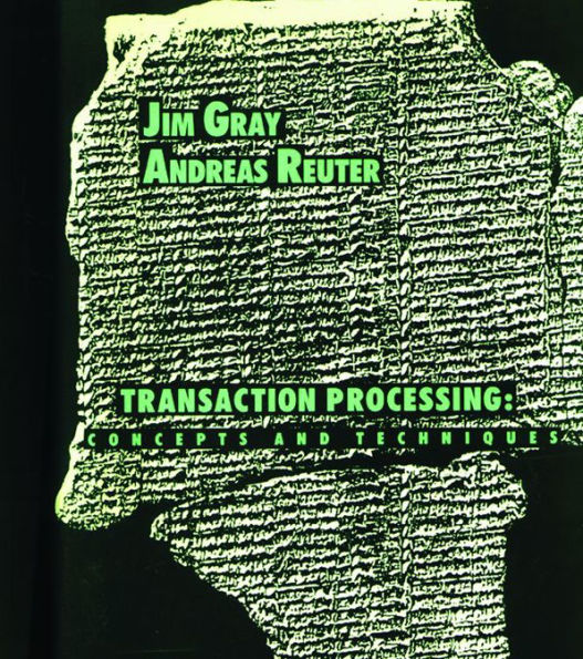 Transaction Processing: Concepts and Techniques