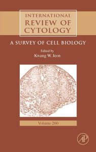 Title: International Review of Cytology: A Survey of Cell Biology, Author: Kwang W. Jeon