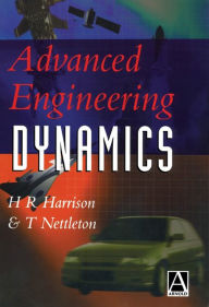 Title: Advanced Engineering Dynamics, Author: H. Harrison