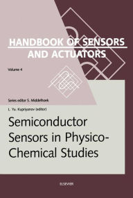 Title: Semiconductor Sensors in Physico-Chemical Studies: Translated from Russian by V.Yu. Vetrov, Author: L.Yu Kupriyanov