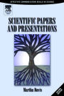 Scientific Papers and Presentations: Navigating Scientific Communication in Today's World