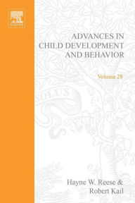 Title: Advances in Child Development and Behavior, Author: Elsevier Science