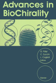 Title: Advances in BioChirality, Author: C. Zucchi