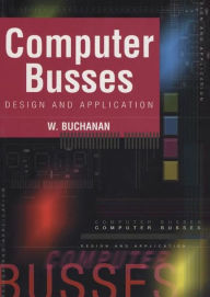 Title: Computer Busses, Author: William Buchanan