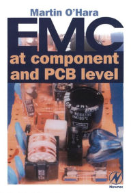 Title: EMC at Component and PCB Level, Author: Martin O 'Hara