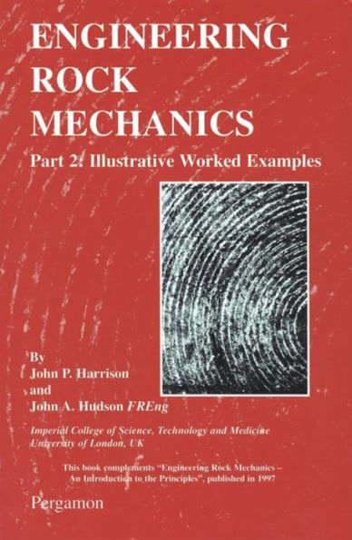 Engineering Rock Mechanics: Part 2: Illustrative Worked Examples