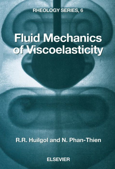 Fluid Mechanics of Viscoelasticity: General Principles, Constitutive Modelling, Analytical and Numerical Techniques