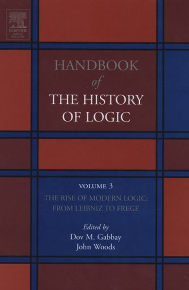 The Rise of Modern Logic: from Leibniz to Frege