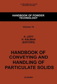 Title: Handbook of Conveying and Handling of Particulate Solids, Author: A. Levy