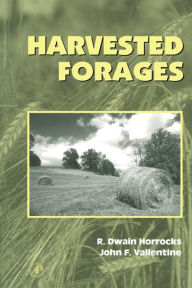 Title: Harvested Forages, Author: Rodney Dwain Horrocks