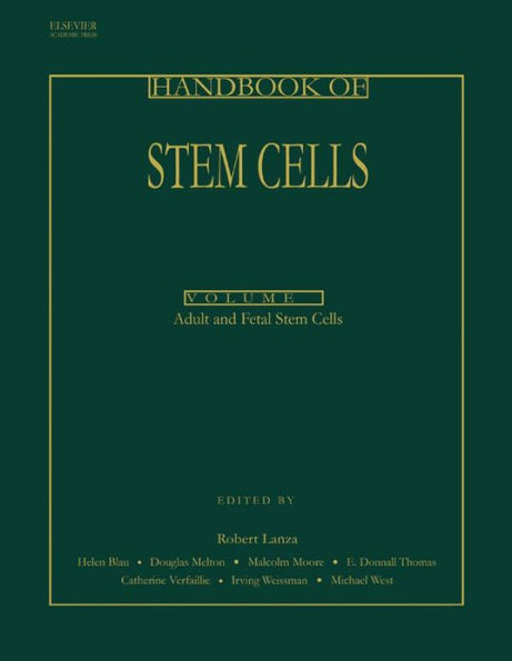 Handbook of Stem Cells, Two-Volume Set: Volume 1-Embryonic Stem Cells; Volume 2-Adult & Fetal Stem Cells