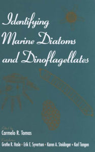 Title: Identifying Marine Diatoms and Dinoflagellates, Author: Grethe R. Hasle