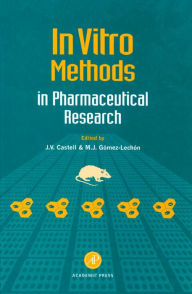 Title: In Vitro Methods in Pharmaceutical Research, Author: Jose V. Castell
