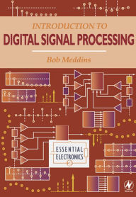 Title: Introduction to Digital Signal Processing, Author: Robert Meddins