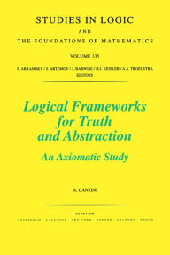 Title: Logical Frameworks for Truth and Abstraction: An Axiomatic Study, Author: A. Cantini
