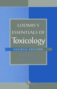 Title: Loomis's Essentials of Toxicology, Author: A. Wallace Hayes