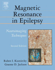 Title: Magnetic Resonance in Epilepsy: Neuroimaging Techniques, Second Edition, Author: Ruben Kuzniecky