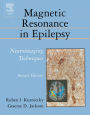Magnetic Resonance in Epilepsy: Neuroimaging Techniques, Second Edition