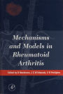 Mechanisms and Models in Rheumatoid Arthritis