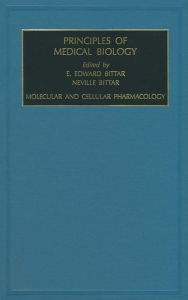 Title: Molecular and Cellular Pharmacology, Author: Edward Bittar